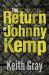 The Return of Johnny Kemp
