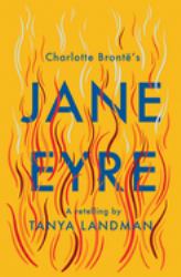 Jane Eyre : A Retelling