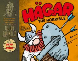 Hagar the Horrible: the Epic Chronicles: Dailies 1979-1980