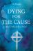 Dying for the Cause: : Kerry's Republican Dead