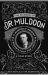 The Murder of Dr Muldoon : A Suspect Priest, a Widow's Fight for Justice The Murder of Dr Muldoon : A Suspect Priest, a Widow's Fight for Justice