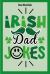 Irish Dad Jokes : 300 Puns, Quips & Clever Cracks from the Emerald Isle