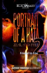 Portrait of a Hata 2: Zeal and Free