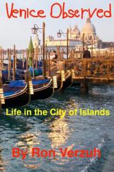 Venice Observed : Everyday Life in the City of Islands