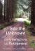 Into the Unknown: : Early Reflections on Retirement