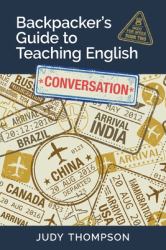 Backpacker's Guide to Teaching English Book 2 Conversation : Need for Speed