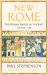 New Rome : The Roman Empire in the East, AD 395 - 700