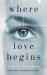 Where Love Begins