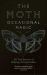 The Moth Presents: Occasional Magic : True Stories of Defying the Impossible
