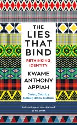 The Lies That Bind : Rethinking Identity