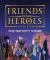 Friends and Heroes: the Nativity Story