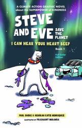 Steve and Eve Save the Planet : I Can Hear Your Heart Beep