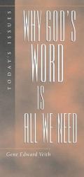 Why God's Word Is All We Need