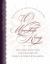 O Worship the King : Hymns of Praise and Assurance to Encourage Your Heart
