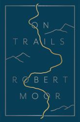 On Trails : An Exploration