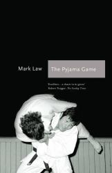 The Pyjama Game : A Journey into Judo
