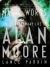 Magic Words : The Extraordinary Life of Alan Moore