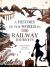 History of the World in 500 Railway Journeys