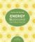 Energy : 50 Instant Exercises to Promote Vitality and Inner Strength Every Day