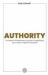 Authority : An Expert Entrepreneur's Guide to Exploding Your Reach, Impact and Profit