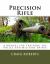Precision Rifle : A Training Manual for Police and Military Snipers