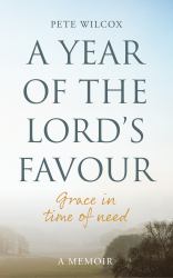 A Year of the Lord's Favour : Grace in Times of Need