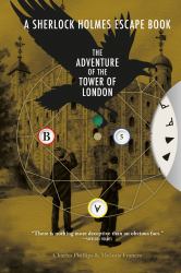 A Sherlock Holmes Escape Book : The Adventure of the Tower of London
