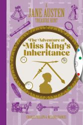 A Jane Austen Treasure Hunt: the Adventure of Miss King`s Inheritance