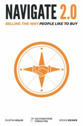 Navigate 2. 0 : Selling the Way People Like to Buy