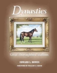 Dynasties : Great Thoroughbred Stallions