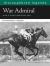 War Admiral : Man O'War's Greatest Son