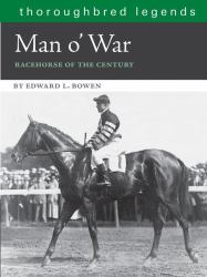 Man O'War : Racehorse of the Century