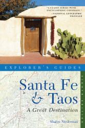Explorer's Guide Santa Fe and Taos : A Great Destination
