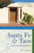 Explorer's Guide Santa Fe and Taos : A Great Destination