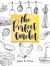 The Perfect Omelet : Essential Recipes for the Home Cook