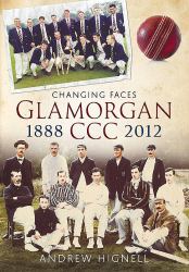 Glamorgan CCC, 1888-2012 : Changing Faces