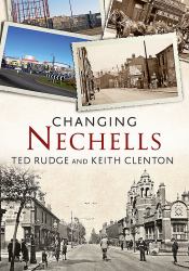 Changing Nechells : A Transformed Birmingham District