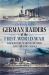 German Raiders of the First World War : Kaiserliche Marine Cruisers and the Epic Chases