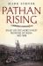 Pathan Rising : Jihad on the North West Frontier of India 1897-1898