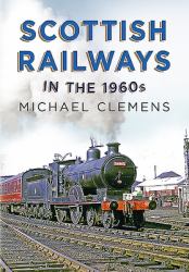 Scottish Railways in The 1960s