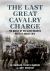 The Last Great Cavalry Charge : The Battle of the Silver Helmets, Halen 12 August 1914