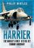 Harrier : The World's First VSTOL Jet Combat Aircraft
