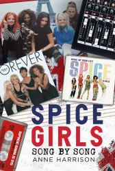 Spice Girls : Song by Song