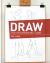 Draw : A Fast, Fun and Effective Way to Learn