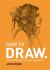 How to Draw : Sketch and Draw Anything, Anywhere