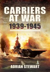 Carriers at War, 1939-1945