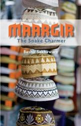 Maargir : The Snake Charmer