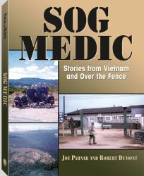 SOG Medic : Stories from Vietnam and over the Fence