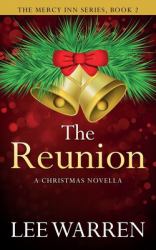 The Reunion : A Christmas Novella