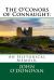 The o'Conors of Connaught: an Historical Memoir